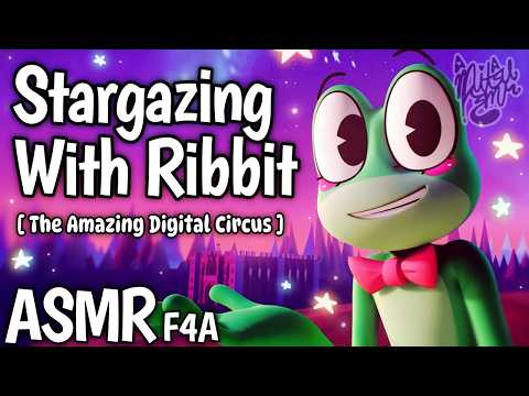 Stargazing With Ribbit [F4A] [The Amazing Digital Circus ASMR] [Audio RP] TADC