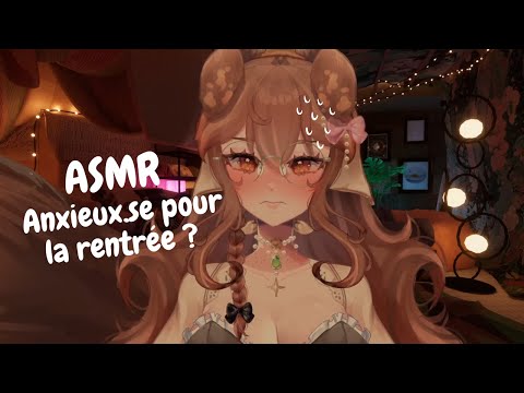 ASMR je te rassure pour la rentrée