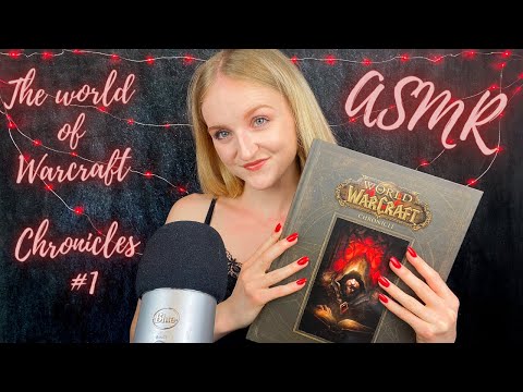 [ASMR] Reading the WORLD of WARCRAFT Chronicles (English Version) Part #1 Cosmology - Storytelling