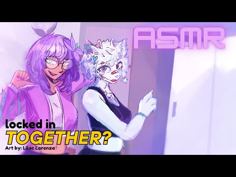 [FURRY ASMR] Girls Stuck in a Closet with YOU?!🥂✨ [TF4A] [sleepy, cleaning, tapping]@LilacLorenza