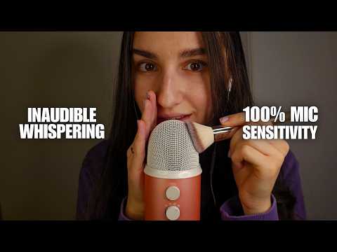 up close asmr & 100% sensitive inaudible whispers