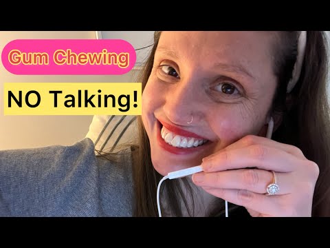 ASMR - Up Close Gum Chewing - NO Talking!