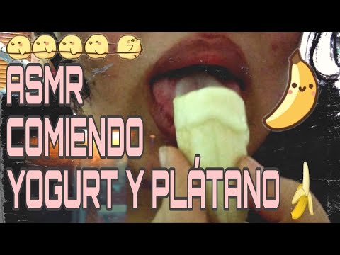 ASMR COMIENDO YOGURT Y PLÁTANO 🍌