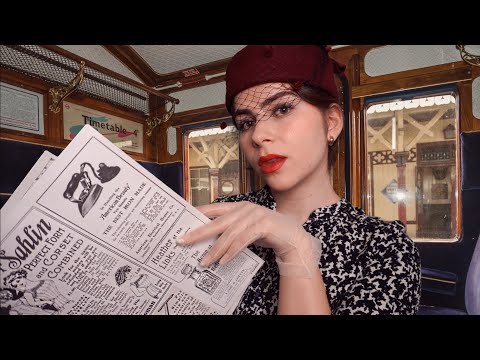 es ist 1930 und wir plaudern auf der Zugfahrt ASMR