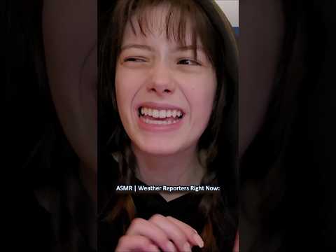 ASMR | Weather Reporters Right Now: ─♡─ #asmr #asmrroleplay #comedyasmr