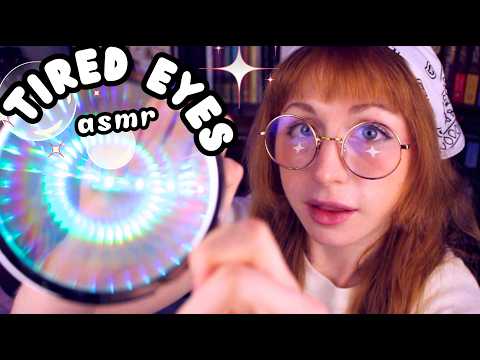 making your eyes tired as your brain (asmr)