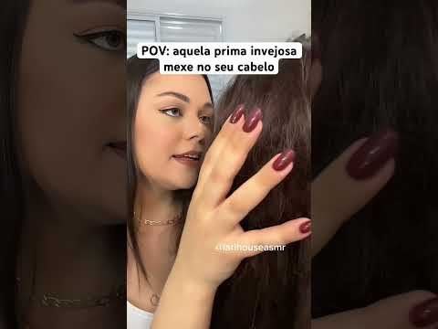 POV: aquela prima invejosa mexe no seu cabelo #shorts #humor #asmr