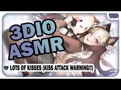 【ASMR / 3DIO】Lots of Kisses (KISS ATTACK WARNING!!) ♡