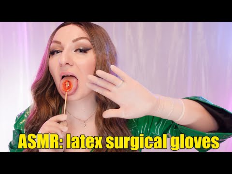 ASMR: surgical gloves