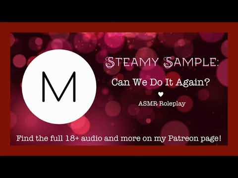 ASMR Roleplay: Can We Do It Again? [F4M], [Otaku Girl], [Wholesome], [First Time], [Sample]