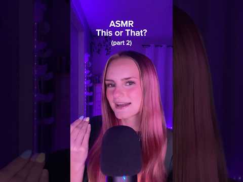 This or That? (part 2) #asmr #relax #tingles #thisorthat