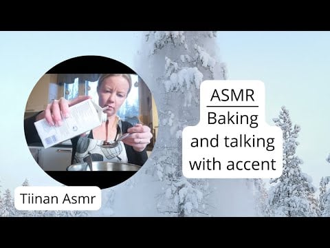 Asmr in English - Baking and talking with accent