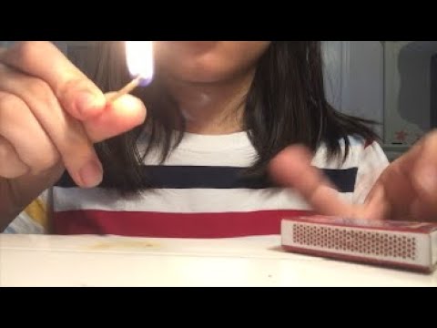 ASMR Playing With Matches (Don’t Try at Home)