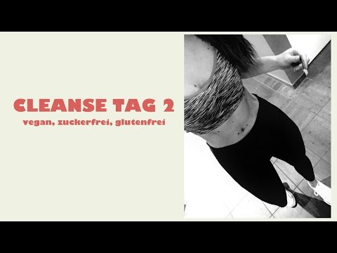 CLEANSE TAG 2 | zuckerfrei, glutenfrei, vegan | Full Day of eating