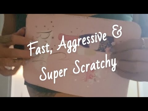 Lo-fi Fast & Aggressive ASMR / Super Scratchy 🤤