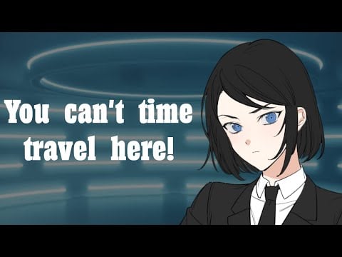 Getting Caught By The Time Police (ASMR Roleplay) [F4A]