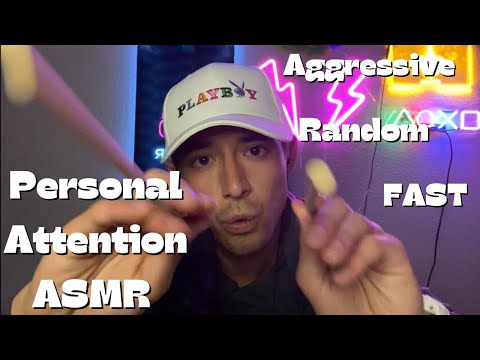 Quick Tingles ASMR: Personal Attention | Random, Fast, and Aggressive