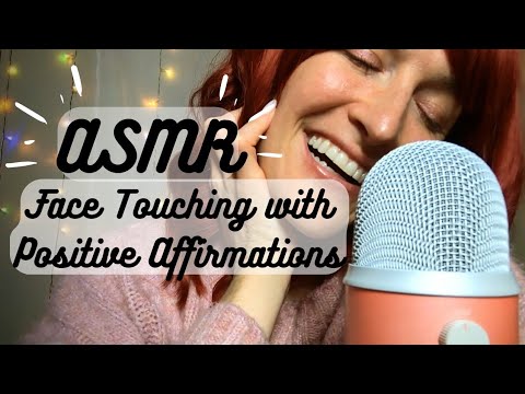 ASMR | Face Touching with Positive Affirmations 💖