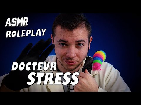 ASMR : ROLEPLAY DOCTEUR ANTI-STRESS
