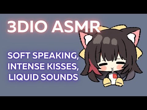asmr stream #24 🌸 (3DIO - soft speaking, intense kisses, liquid sounds)