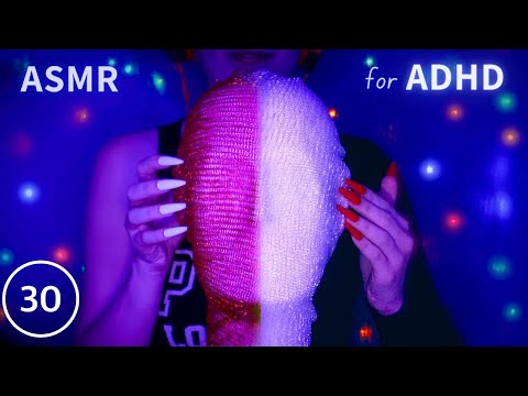 ASMR for ADHD 💙Changing Triggers Every 30 Seconds😴 Scratching , Tapping , Massage & More| No Talking