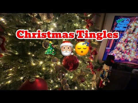 ASMR Christmas decor tingles 🎄🎅🏼- 12 days of Christmas 