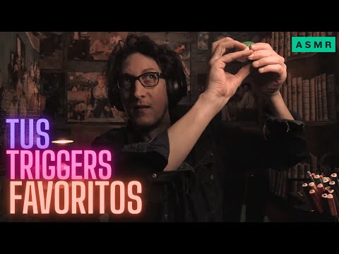 ASMR ⎜TUS TRIGGERS FAVORITOS