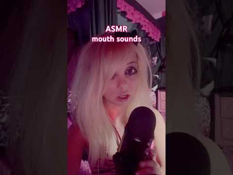 ASMR MOUTH SOUNDS #asmr #mouthsounds