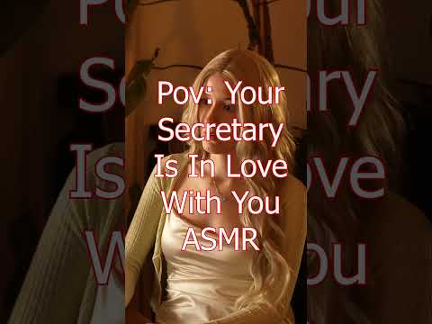 Your Secretary Is Secretly In Love With You 💕 ASMR Roleplay  #asmrroleplay #asmrvideos