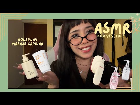 ASMR - MASAJE CAPILAR/ ROLEPLAY CON YESSTYLE 