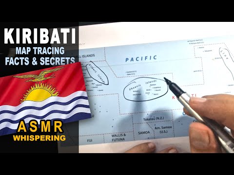 ASMR Geography facts: KIRIBATI islands map with its Atolls | facts and secrets explained