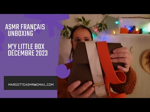 Asmr Français, Unboxing "M'y Little box" Décembre 2023.Code de marrainage en description.