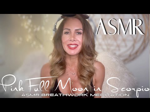 Pink Full Moon in Scorpio♏️ ASMR Ritual Breathwork Meditation 🧘🏽‍♀️