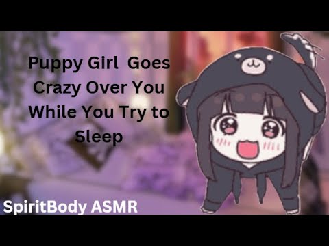 Energetic Puppy Girl Goes Crazy Over You #asmr