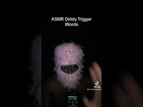 ASMR Diddy Trigger words #diddyasmr#ynasmr#asmr