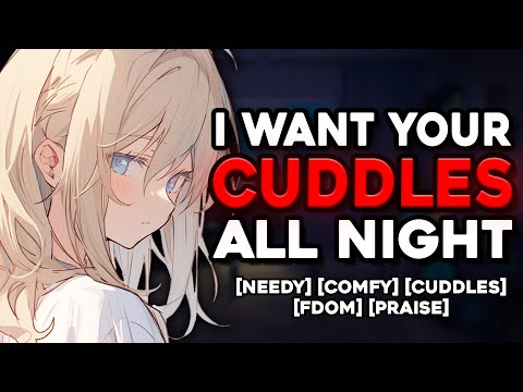 Needy Girlfriend Cuddles Her Good Boy ASMR Roleplay