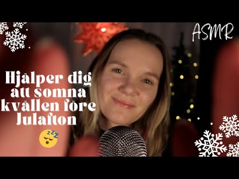 Matildas ASMR Julkalender (Lucka 23) - HJÄLPER DIG ATT SOMNA DAGEN FÖRE JULAFTON 💤 ❤️