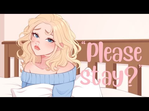 Needy Girlfriend Won't Let You Leave For Work (In Bed) (Covering You in Kisses) (Playful) (Flirty)