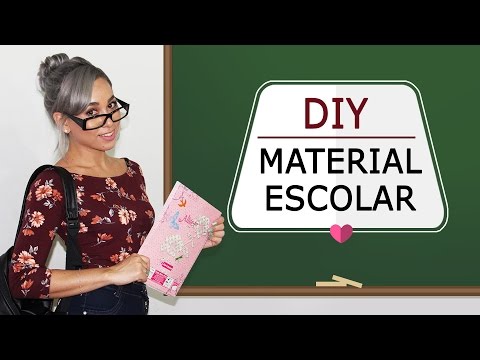 DIY - Volta  às Aulas- Customize seu Material Escolar