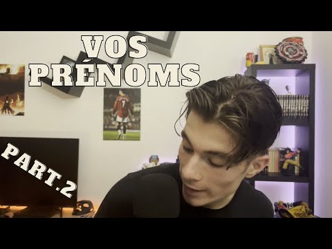 😌 Je Chuchote Vos Prénoms Part. 2 😌