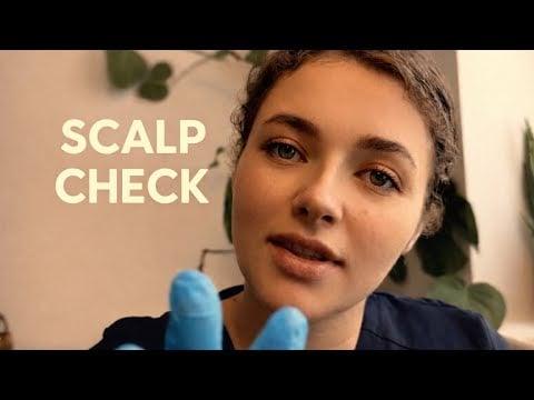 ASMR Scalp Check Roleplay for Sleep | Soft Spoken Personal Attention 