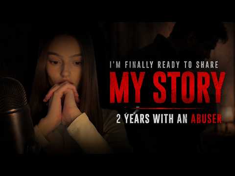 ASMR I escaped an abusive relationship (the full story)