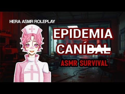 Enfermera te besa en medio de una EPIDEMIA CANÍB&%☣️🚨 Hera Asmr Roleplay