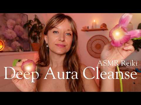  ASMR Reiki Aura Cleanse 🌷Remove Negative Energy & Restore Inner Peace 💫 Personal Attention ASMR
