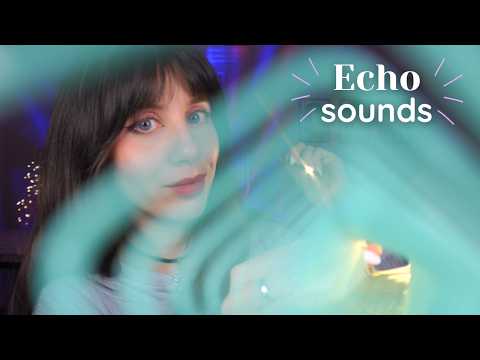 ASMR • The Most TINGLY Echo sounds you'll EVER hear