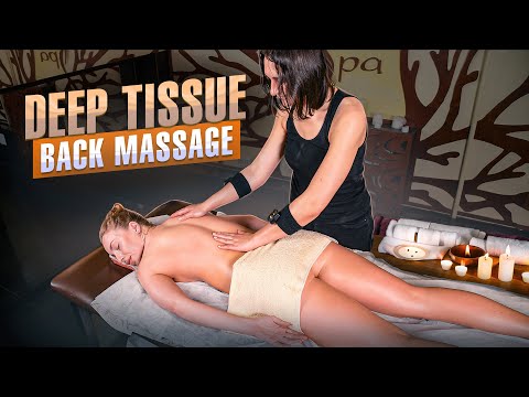 DEEP TISSUE BACK MASSAGE FOR ALINA - BACK AND SHOULDER ASRM MASSAGE