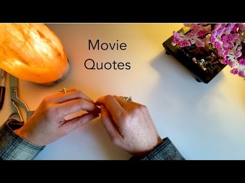 Movie Quotes You Should Know - ASMR Soft Spoken