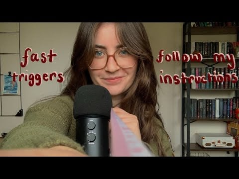 ASMR fast triggers - follow my instructions