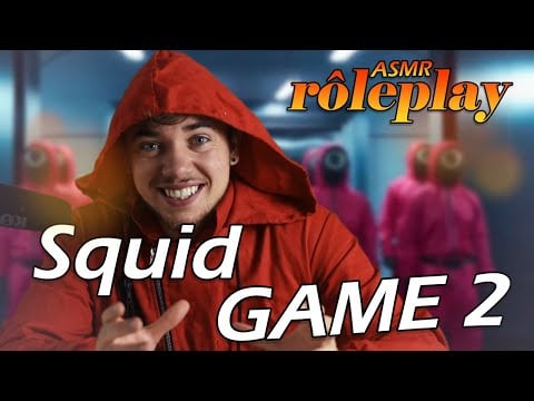 ASMR roleplay fr : Squid GAME 2