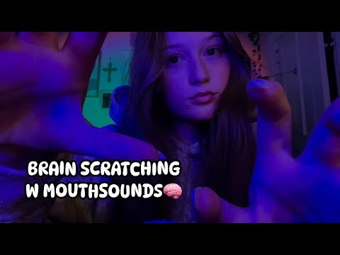 ASMR- Brain Scratching With Mouthsounds🧠 